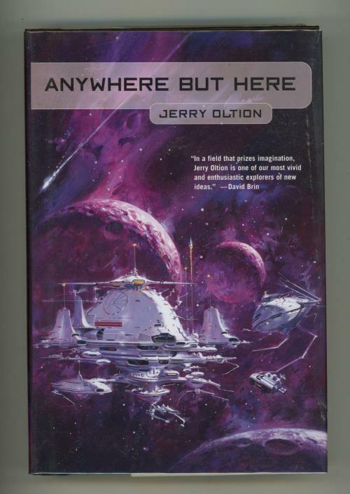 Anywhere But Here by Jerry Oltion (First Edition)