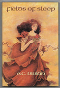 Fields of Sleep by E. Charles Vivian (First Thus Signed by illustrator) Signed