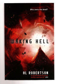 Waking Hell by Al Robertson (First UK Edition) File Copy