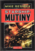 Starship: Mutiny by Mike Resnick (First Edition)