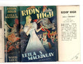 Ridin' High by Leila S. Mackinlay (First Edition) Ward File Copy