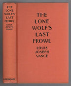 The Lone Wolf's Last Prowl by Louis Joseph Vance (First Edition)