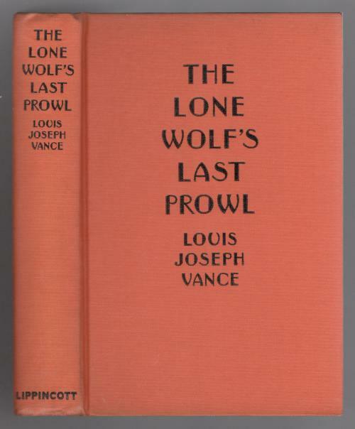 The Lone Wolf's Last Prowl by Louis Joseph Vance (First Edition)
