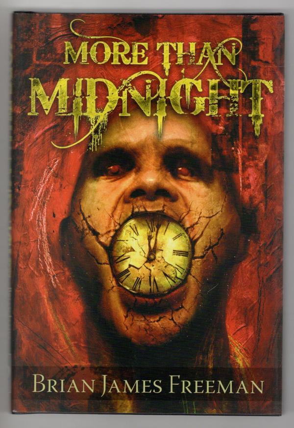 More than Midnight by Brian James Freeman (First Edition) Signed