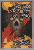 The Dark Underbelly of Hymns by Martin Mundt (First Edition) Limited Signed #41