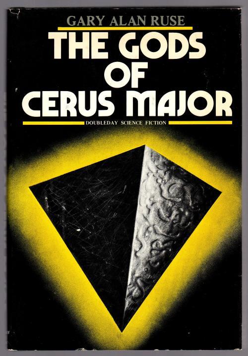 The Gods of Cerus Major by Gary Alan Ruse (First Edition)