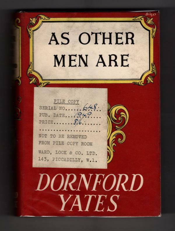 As Other Men Are by Dornford Yates (Ward Lock File Copy)