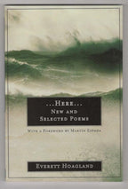 Here: New and Selected Poems by Everett Hoagland Signed