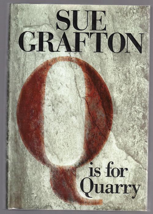 Q is for Quarry by Sue Grafton (First Edition) Signed