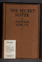The Secret Sister by Arthur Applin (First Edition) Rare DJ Publisher's Copy