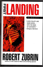 First Landing by Robert Zubrin (First Edition)