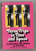 Three Trips in Time and Space by Larry Niven, John Brunner & Jack Vance (1st Ed)