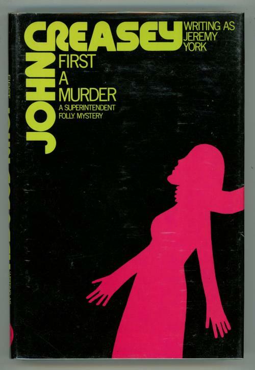 First A Murder by John Creasey First US Edition