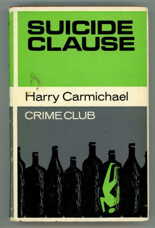Suicide Clause by Harry Carmichael (First Edition)