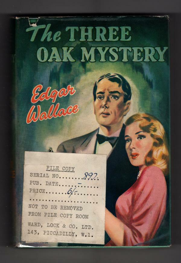 The Three Oak Mystery by Edgar Wallace (Hubin listed) File Copy