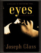 Eyes by Joseph Glass (First Edition)