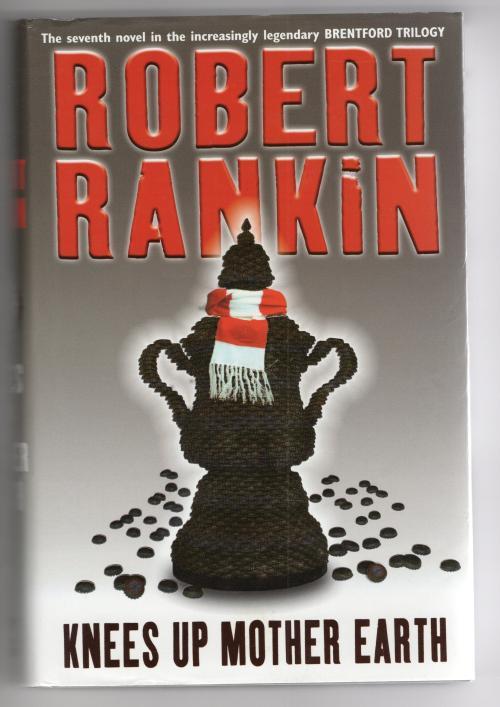 Knees Up Mother Earth by Robert Rankin (First Edition) Gollancz File Copy