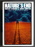Nature's End by Whitley Strieber James Kunetka (First Edition)