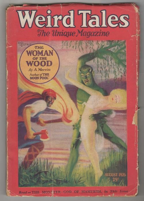 Weird Tales Aug 1926 1st pub Hamilton; A. Merrit; HP Lovecraft
