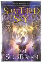 Shattered Sky by Neal Shusterman (First Edition)