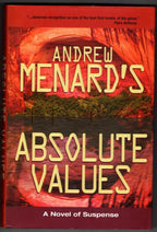 Absolute Values by Andrew Menard (1st Ed) John W. Campbell Award Submission Copy