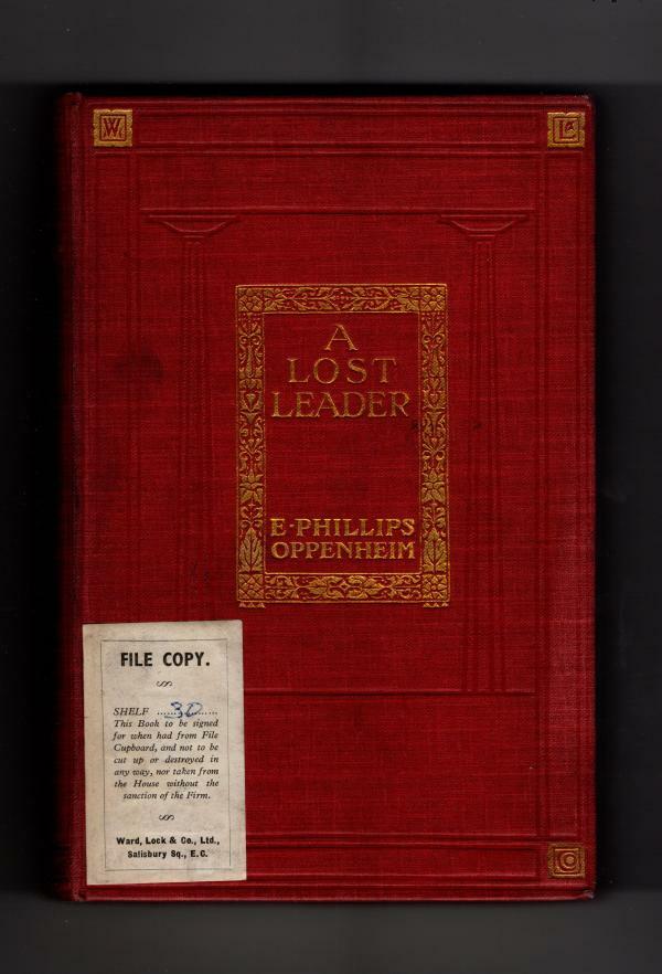 A Lost Leader by E. Phillips Oppenheim (Hubin Listed) Ward File Copy