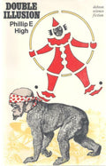 Double Illusion by Phillip E. High