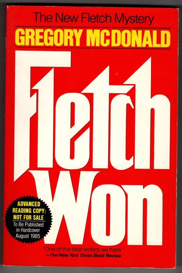 Fletch Won by Gregory McDonald (First Edition) ARC / Advance Reading Copy