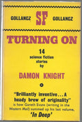 Turning On by Damon Knight (First UK Edition) Gollancz SF