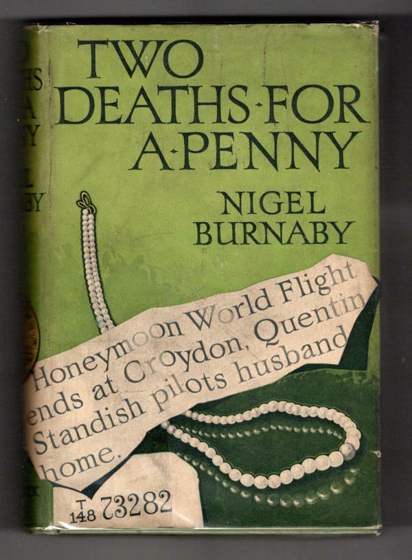 Two Deaths for a Penny by Nigel Burnaby (First Edition) File Copy
