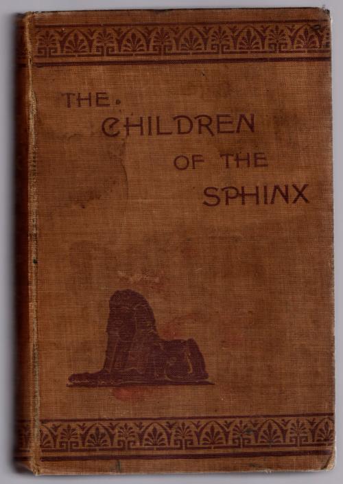 The Children of the Sphinx by George C. Wallis (First Edition)
