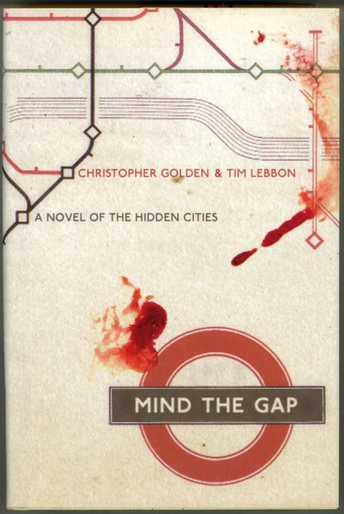 Mind the Gap by Christopher Golden, Tim Lebbon (Limited Edition) Signed
