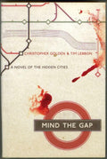 Mind the Gap by Christopher Golden, Tim Lebbon (Limited Edition) Signed