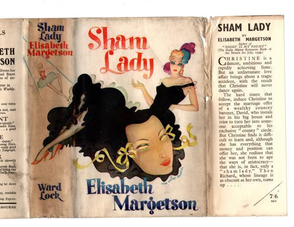 Sham Lady by Elisabeth Margetson (First Edition) Rare DJ Publisher's Copy