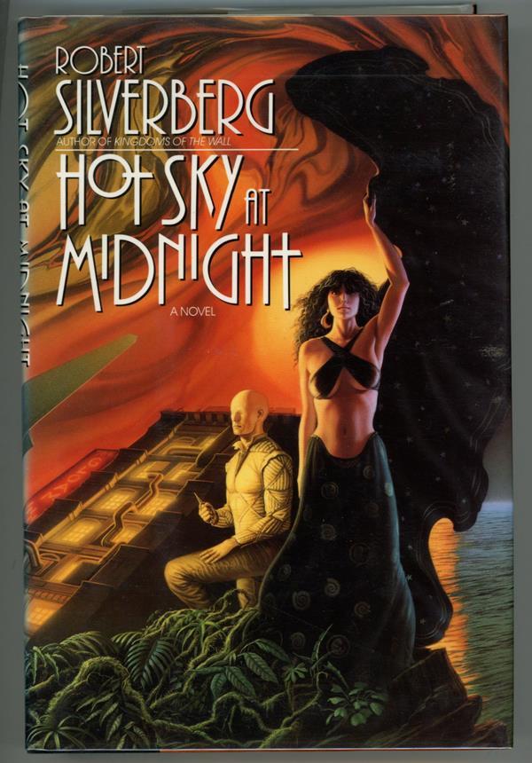 Hot Sky at Midnight by Robert Silverberg (First Edition) Review Copy