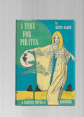 A Time for Pirates by Gavin Black (First US Edition)