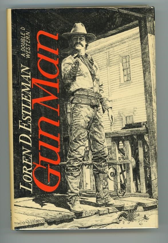 Gun Man by Loren D. Estleman 1st- High Grade