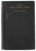 The Sheltering Pine by John Angus (First Edition)