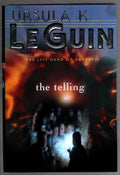The Telling by Ursula K. Le Guin (First Edition)