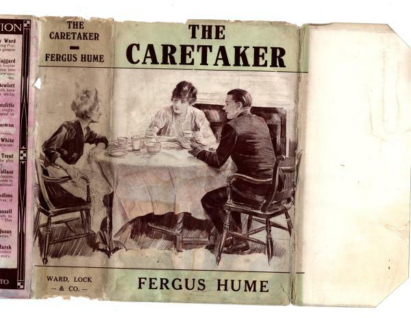 The Caretaker by Fergus Hume (First Edition) File Copy. Hubin