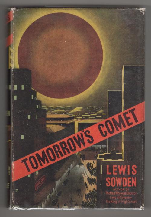 Tomorrow's Comet by Lewis Sowden (First Edition)