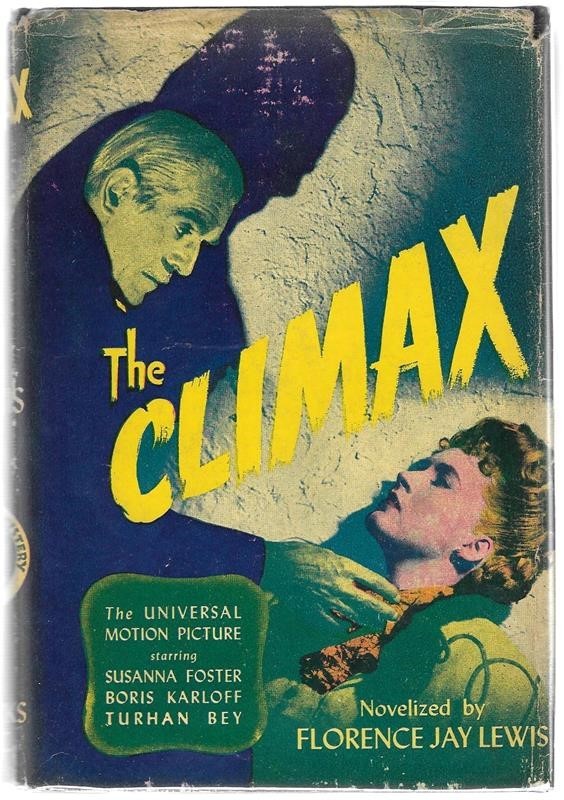 The Climax by Florence Jay Lewis 1st, Boris Karloff,  Photoplay