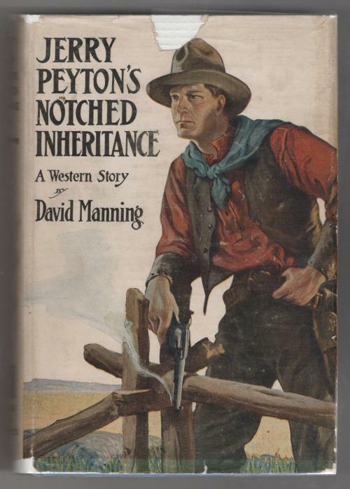 Jerry Payton's Notched Inheritance by David Manning (First Edition)