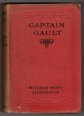 Captain Gault by William Hope Hodgson (First Edition)