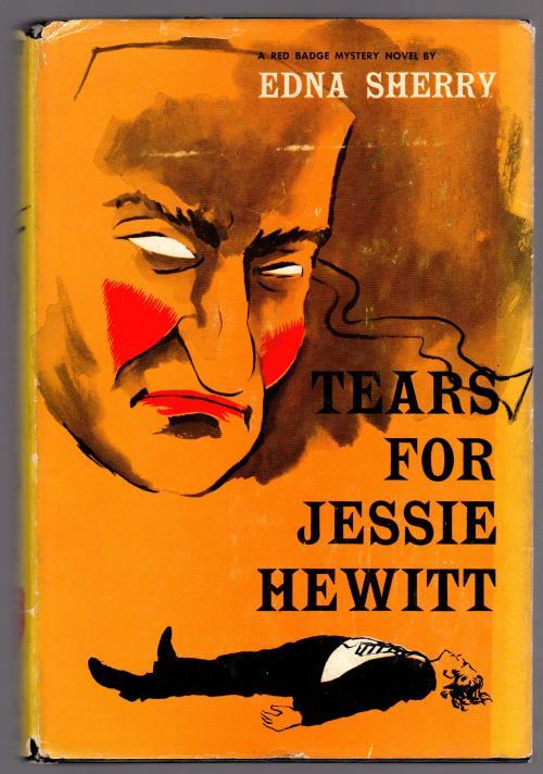 Tears for Jessie Hewitt by Edna Sherry (First Edition)