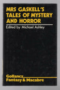 Mrs. Gaskell's Tales of Mystery and Horror by Mrs. Gaskell (1st Edition) File...