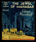 The Jewel of Mahabar by Edison Marshall (First Edition)