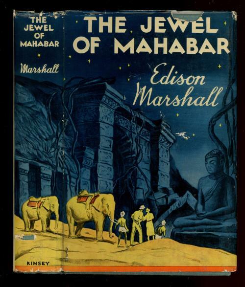 The Jewel of Mahabar by Edison Marshall (First Edition)