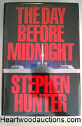 The Day Before Midnight by Stephen Hunter FIRST