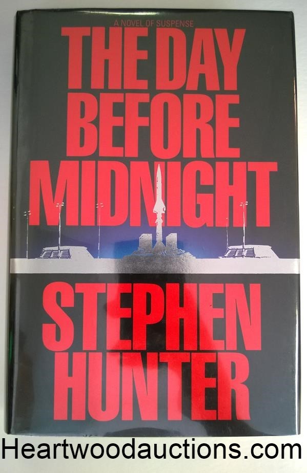The Day Before Midnight by Stephen Hunter FIRST